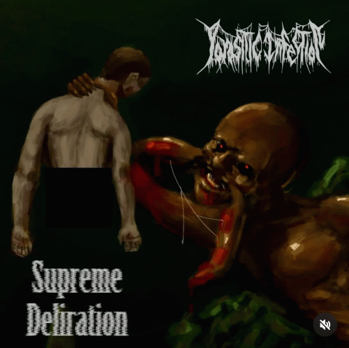 Parasitic Infection : Supreme Deliration